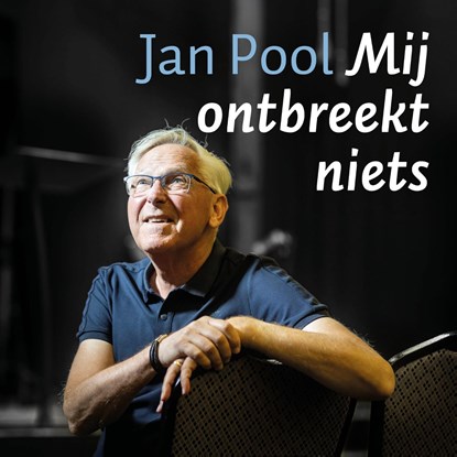 Mij ontbreekt niets, Jan Pool - Luisterboek MP3 - 9789043544764