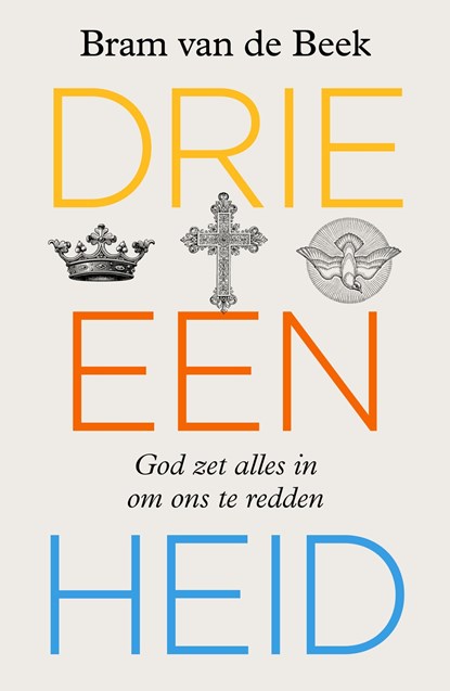 Drie-eenheid, Bram van de Beek - Ebook - 9789043545082