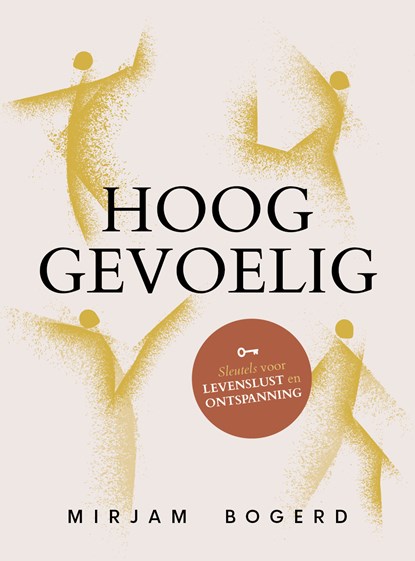 Hooggevoelig, Mirjam Bogerd - Paperback - 9789043545129