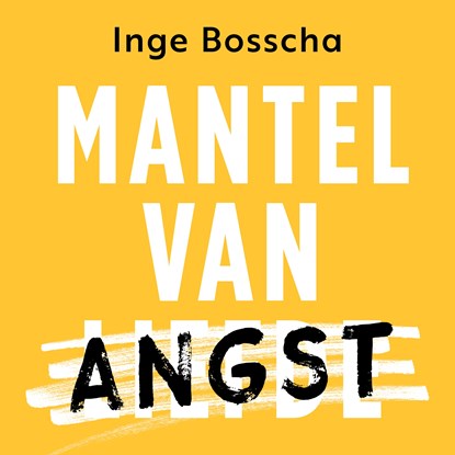 Mantel van angst, Inge Bosscha - Luisterboek MP3 - 9789043545440