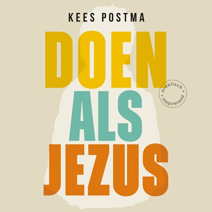 Doen als Jezus, Kees Postma - Luisterboek MP3 - 9789043545457
