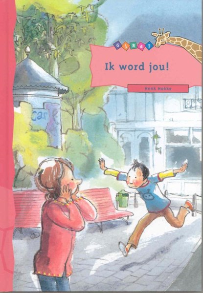 Ik word jou!, Henk Hokke - Gebonden - 9789043702317