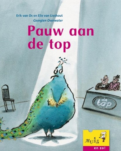 Pauw aan de top, Erik van Os ; Elle van Lieshout - Gebonden - 9789043703451