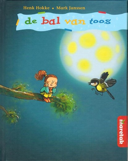 De bal van Toos, Henk Hokke - Gebonden - 9789043703499