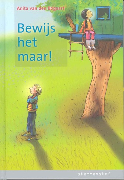 Bewijs het maar!, Anita van den Bogaart - Gebonden - 9789043703628