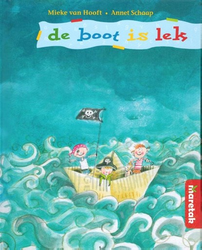 De boot is lek, Mieke van Hooft - Gebonden - 9789043704021