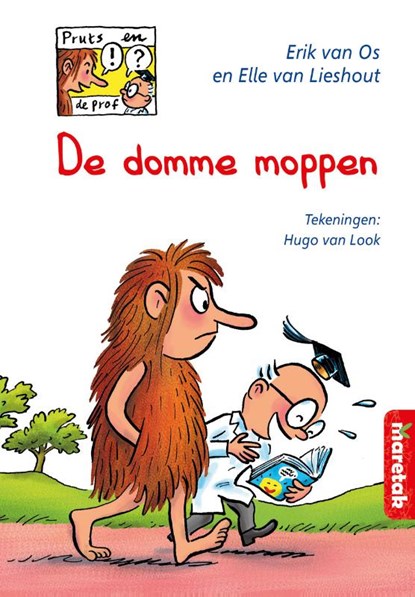 De domme moppen, Erik van Os ; Elle van Lieshout - Gebonden - 9789043704847