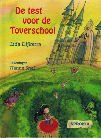 De test voor de Toverschool, Lida Dijkstra - Gebonden - 9789043704946