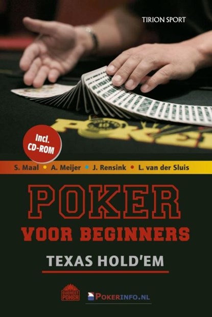 Poker voor beginners, Armijn Meijer ; Sijbrand Maal ; Johan Rensink ; Luitzen Tjalle van der Sluis - Ebook - 9789043911672