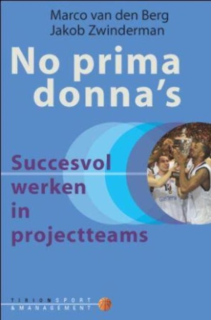 No prima donna's, Jakob Zwinderman ; Marco van den Berg - Ebook - 9789043914673