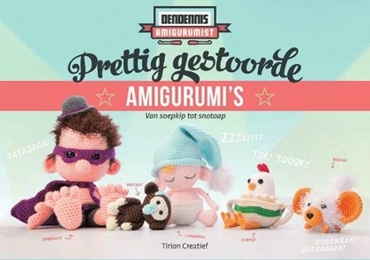 Prettig gestoorde amigurumi's, DenDennis - Paperback - 9789043916646