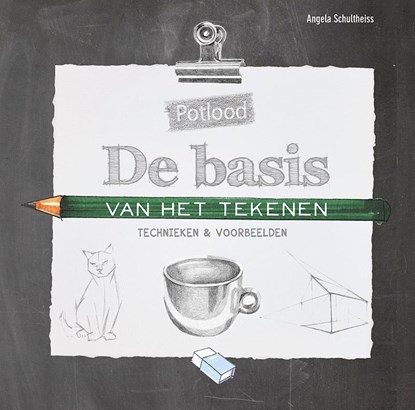 De basis van het tekenen, Angela Schultheiss - Paperback - 9789043918398