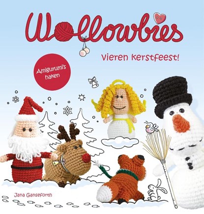 Wollowbies vieren kerstfeest!, Jana Ganseforth ; Sabine Hausmann - Paperback - 9789043918978