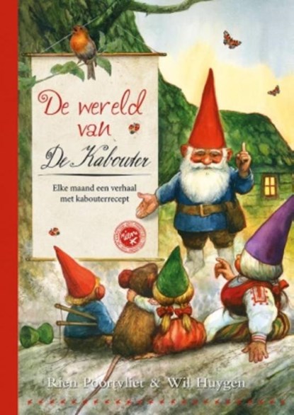 De wereld van de kabouter, Rien Poortvliet ; Wil Huygen - Paperback - 9789043919142