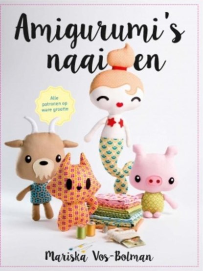 Amigurumi's naaien, Mariska Vos-Bolman - Paperback - 9789043919210