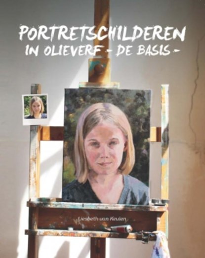 Portretschilderen in olieverf, Liesbeth van Keulen - Paperback - 9789043919265