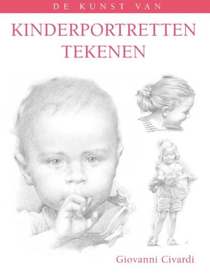Kinderportretten tekenen, Giovanni Civardi - Paperback - 9789043919586