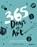 365 days of art, Loma Scobie - Paperback - 9789043920254