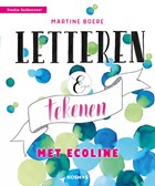 Letteren & tekenen met ecoline | Martine Boere | 