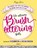 De ultieme brushlettering-gids, Peggy Dean - Paperback - 9789043920728