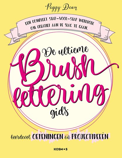 De ultieme brushlettering-gids, Peggy Dean - Ebook - 9789043920735