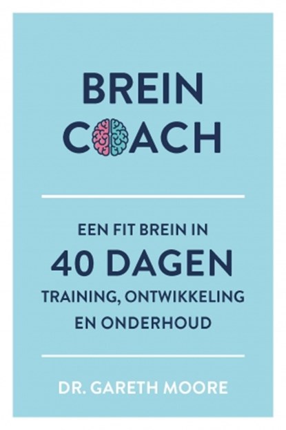 Breincoach, Gareth Moore - Paperback - 9789043921329