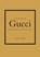 Little Book of Gucci, Karen Homer - Gebonden - 9789043922265