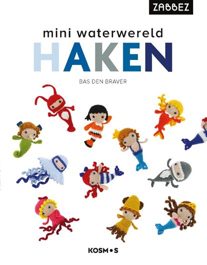 Mini waterwereld haken, Bas den Braver - Paperback - 9789043922272