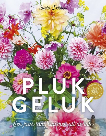 Plukgeluk, Silvia Dekker - Ebook - 9789043922456