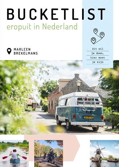 Bucketlist eropuit in Nederland, Marleen Brekelmans - Paperback - 9789043922661