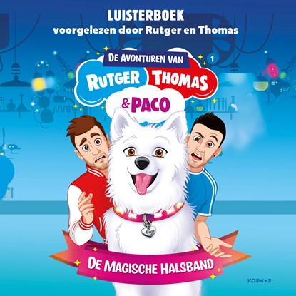 De magische halsband, Thomas van Grinsven ; Rutger Vink - Luisterboek MP3 - 9789043922715