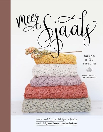 Meer sjaals haken à la Sascha, Sascha Blase-Van Wagtendonk - Gebonden - 9789043922722