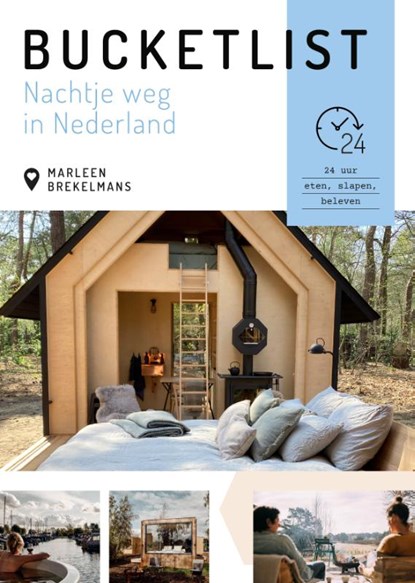 Bucketlist nachtje weg in Nederland, Marleen Brekelmans - Paperback - 9789043923408