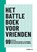 Het battle boek voor vrienden, Martijn Derikx - Paperback - 9789043923798