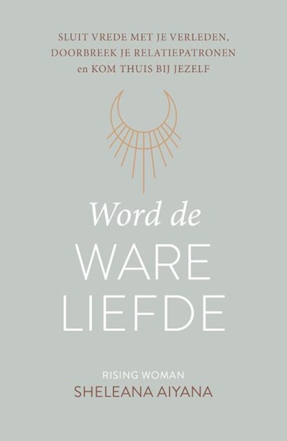 Word de ware liefde, Sheleana Aiyana - Ebook - 9789043923927