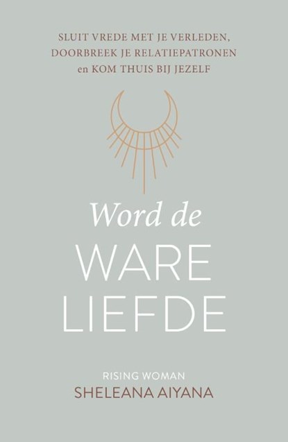 Word de ware liefde, Sheleana Aiyana - Ebook - 9789043923927