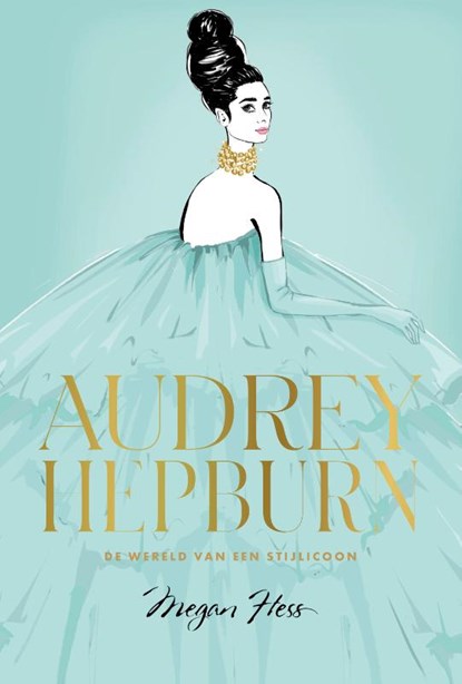 Audrey Hepburn, Megan Hess - Gebonden - 9789043923972