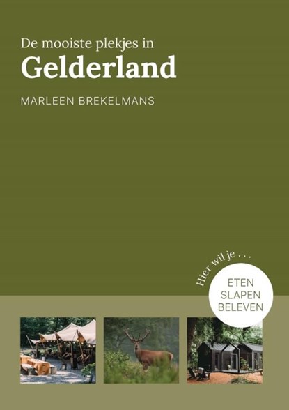 De mooiste plekjes in Gelderland, Marleen Brekelmans - Ebook - 9789043924993