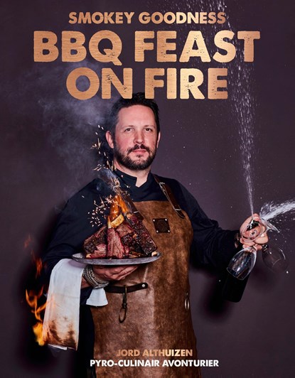Smokey Goodness BBQ Feast on Fire, Jord Althuizen - Ebook - 9789043925082