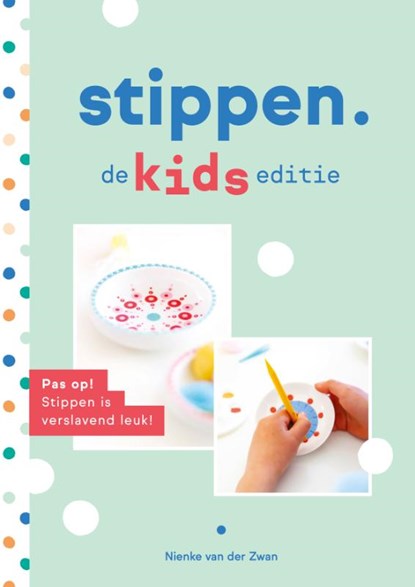 Stippen de kids editie, Nienke van der Zwan - Gebonden - 9789043925136