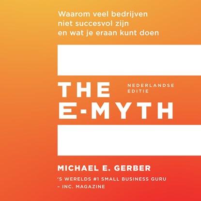 The E-Myth, Michael E. Gerber - Luisterboek MP3 - 9789043925488