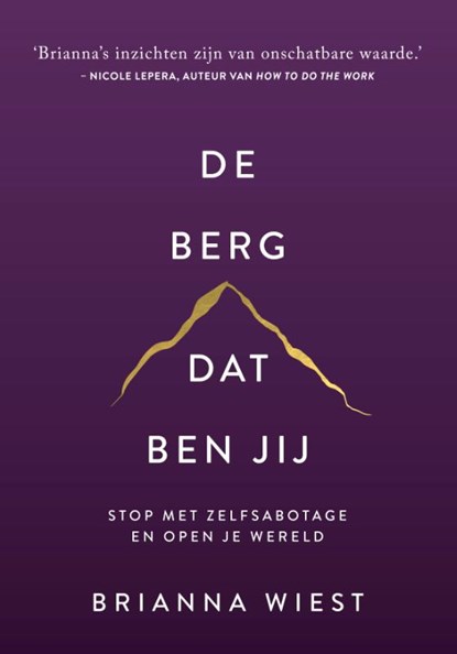 De berg, dat ben jij, Brianna Wiest - Paperback - 9789043925730