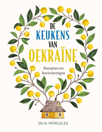 De keukens van Oekraine, Olia Hercules - Gebonden - 9789043925754