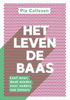 Het leven de baas | Pia Callesen | 
