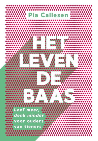 Het leven de baas, Pia Callesen - Ebook - 9789043925785