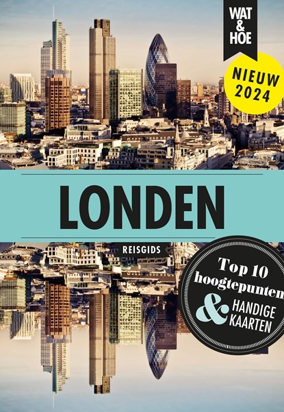 Londen, Wat & Hoe reisgids - Ebook - 9789043925891