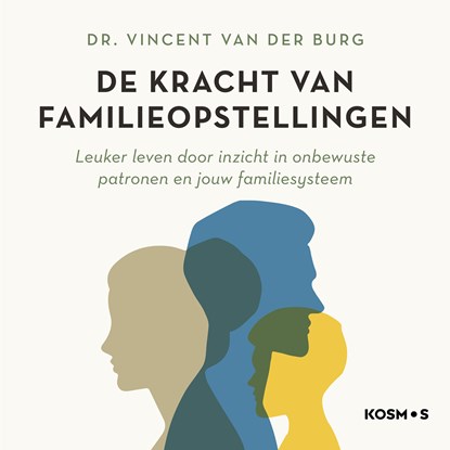 De kracht van familieopstellingen, Vincent van der Burg - Luisterboek MP3 - 9789043925969
