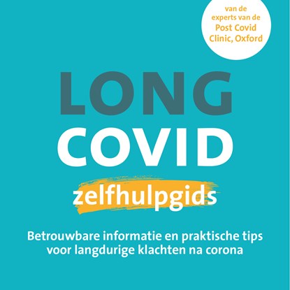 Long covid zelfhulpgids, Oxford Long Covid Clinic - Luisterboek MP3 - 9789043926089