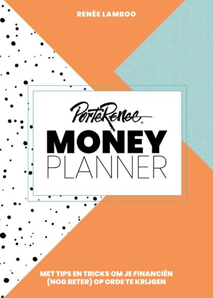 PorteRenee - Money Planner, Renée Lamboo - Gebonden - 9789043926249