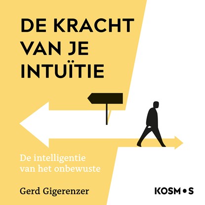 De kracht van je intuïtie, Gerd Gigerenzer - Luisterboek MP3 - 9789043926676